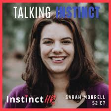 Sarah Morrell: S2 E7 Instinct HR