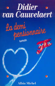 Rêver de prison rêver de pleurer rêver de porte rêver de poisson. La Demi Pensionnaire French Edition Ebook Van Cauwelaert Didier Amazon De Kindle Shop