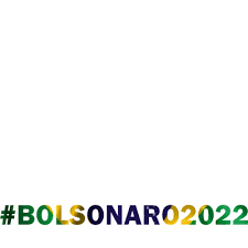 I am not a candidate for president in 2022. Bolsonaro 2022 Support Campaign Twibbon