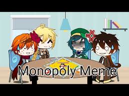 Monopoly Meme Genshin Impact Gacha Club Youtube