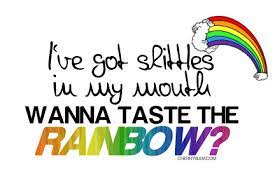 Skittles Taste The Rainbow Pick Up Lines Funny Christmas Pick Up Lines Pick Up Lines Cheesy