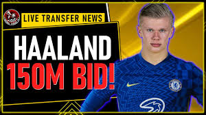 The club also managed to sign kylian mbappe on a loan deal but will pay £166 million in the summer. Chelsea To Bid 150m For Erling Haaland Reports Chelsea Transfer News Youtube