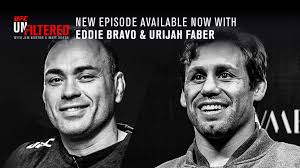 Unfiltered Episode 228: Eddie Bravo & Urijah Faber