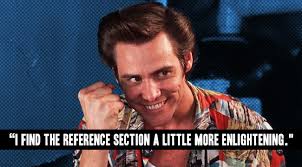ace heads to the bathroom to throw up lois einhorn: Ace Ventura Lines For When You Need To Prove How Right You Are