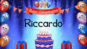 Tanti Auguri Di Buon Compleanno Riccardo Youtube