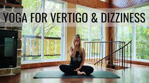Yoga For Vertigo Dizziness Breathing Exercises Movement Youtube