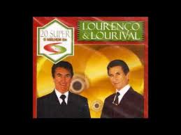 Video feito por anderson de liz. Lourenco E Lourival As 20 Mais Youtube