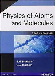 Physics Of Atoms Molecules B H Bransden C J Joachain 9788177582796 Amazon Com Books Physics Molecules Atom