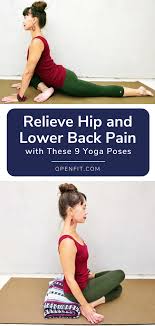 Check spelling or type a new query. 9 More Yoga Poses To Help Relieve Hip And Lower Back Pain Openfit