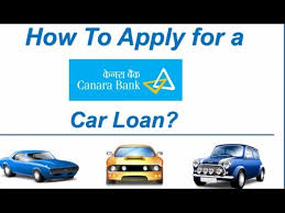 Know about banking services, loans scheme. How To Apply For A Canara Bank Car Loan Online Youtube