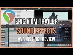 Epic Film Trailer Sound Effects Ava Instinct Review Reaper 5 Kontakt Youtube Epic Film Sound Effects Instinct