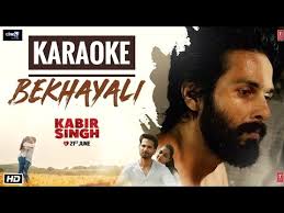 Bekhayali Kabir Singh Karaoke With Lyrics Latest Bollywood Karaoke Songs Youtube