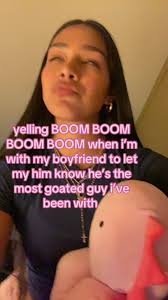 My Boyfriend Try to Do The Boom