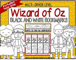 Wizard Of Oz You Color Bookmarks Preschool Thru 5th Grade Wizard Of Oz Bookmarks Welcome Students