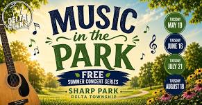 Music in the Park Series - Delta Township
