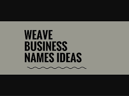 366 Catchy Weave Business Names Ideas Thebrandboy Com Catchy Business Name Ideas Business Names Business Hairstyles