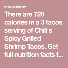 There Are 720 Calories In A 3 Tacos Serving Of Chilis Spicy