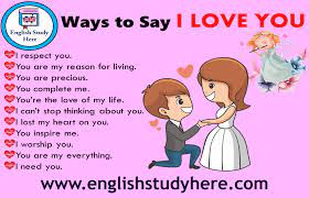 Anyone in a relationship for more than a few months knows that those three magical words don't always have the biggest impact. 30 Different Ways To Say I Love You In English English Study Here