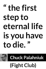 Get inspired with these great life quotes. Kwize Com Pics Chuck Palahniuk Quote About Deat