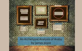 An Archetypal Analysis Of Araby By Olivia Scott