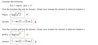 Solved Consider The Following F X Log X G X X Find Chegg Com
