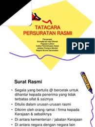 Hal ini dikarenakan karena banyaknya kesibukan dan aktivitas lain diluar organisasi yang harus saya prioritaskan. Tatacara Persuratan