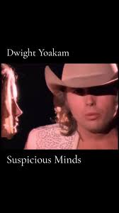 Dwight Yoakam Suspicious