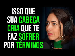 PSICÓLOGA EXPLICA POR QUE SOFREMOS POR TÉRMINOS DE RELACIONAMENTO