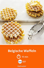 Belgische Waffeln Rezept Belgische Waffeln Waffeln Waffeln Backen