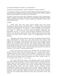 Pergeseran makna ini juga disertai dengan perubahan bentuk kata. Contoh Perubahan Makna Ameliorasi Belajar