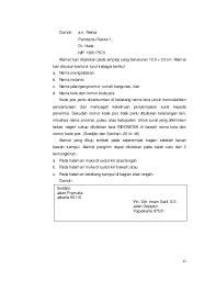 Sedangkan menurut nani darmayanti (2008:98) tembusan dipakai untuk menunjukkan adanya pihak atau orang lain yang juga menerima surat itu selain penerima surat. Bagian Dan Fungsi Surat