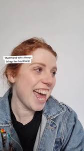 That One Friend Who Always Brings Her Boyfriend