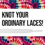 Knot Your Ordinary Laces!