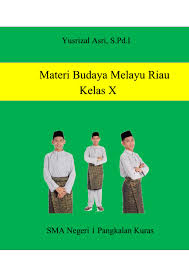 4.1.1 takrif adat masyarakat melayu riau adat adalah kebiasaan yang sudah menjadi identitas komunitas suatu suku dalam menuruti aturan dari hasil kesepakatan bersama suatu komunitas untuk mengatur aktivitas anggotanya dalam hubungan dengan. Pakaian Melayu Riau Flipbook By Pustaka Aksara Media Fliphtml5