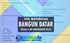 Kali ini kembali saya akan berbagi materi tentang pelajaran matematika smp kelas viii (dela. Soal Dan Kisi Kisi Uts Pts Matematika Kelas 4 Bangun Datar K13 Semester 2 Admin Sekolah