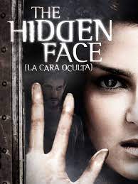 Watch The Hidden Face (La Cara Oculta) (English Subtitled) | Prime Video