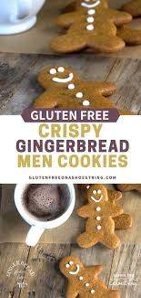 Crispy Gluten Free Gingerbread Men Cookies Great Gluten Free Recipes For Every Occasion In 2020 Gluten Free Gingerbread Gluten Free Gingerbread Cookies Gluten Free Christmas