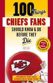 In this list, we've collected trivia questions from all categories, and you'll find the best general trivia questions to. 100 Things Chiefs Fans Should Know Do Before They Die Triumph Books