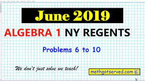 January 2019 algebra 1 regents, parts iii & iv. June 2019 Algebra 1 6 To 10 Nys Regents Exam Solutions Worked Out Steps Broken Down Oline Guide Fo Youtube