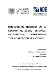 Hoy vamos a hablar del análisis pest, una herramienta necesaria para realizar un análisis dafo, pero antes necesitarás conocer la diferencia entre el macroentorno y el microentorno de una. Modelos De Negocio En El Sector Hotelero Espanol Estrategias Competitivas Y De Adaptacion Al Entorno