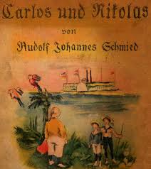 The Project Gutenberg eBook of Carlos und Nicolás, by Rudolf Johannes  Schmied