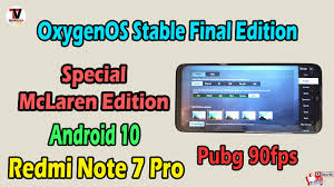 Miui ile uyumlu değildir !! Oxygenos Mclaren Edition Final Port Android 10 For Redmi Note 7 Pro Pubg 90fps Full Review Golectures Online Lectures