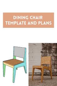 Here are 35 adirondack chair plans and ideas with detailed tutorials. Diy Dining Chair Template And Plans Dining Chairs Diy Living Room Furniture Diy Modern Furniture