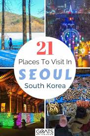 21 Best Places To Visit In Seoul South Korea Goats On The Road Korea Travel Places To Visit South Korea Travel