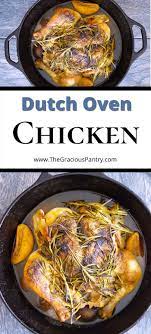 Clean Eating Dutch Oven Chicken Recipe Recipe Dutch Oven Chicken Oven Recipes Healthy Oven Chicken
