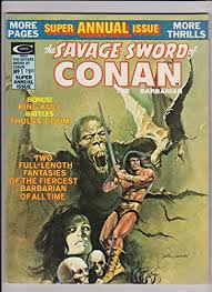 Howard read online or free download in epub, pdf or mobi ebooks. Download The Savage Sword Of Conan The Barbarian Super Annual Issue No 1 Stan Lee Presents Book Pdf Audio Id Rw9fiqj