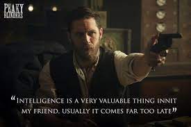 Father's day is hopefully a time when the culture says, 'this is our moment to look at who our men and boys are.' The Very Best Quotes From Peaky Blinders Birmingham Live