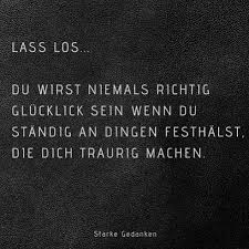 Starke Gedanken Auf Instagram Lass Los Zitate Spruche Sprucheseite Zitateundspruche Spruch Schonespruche In 2020 Nachdenkliche Spruche Lass Los Spruche