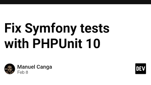 Fix Symfony tests with PHPUnit 10