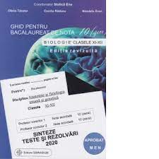 Compara preturi si oferte actualizate. Ghid Pentru Bacalaureat De Nota 10 Zece Biologie Clasele Xi Xii Anatomie Si Fiziologie Umana Si Genetica Sinteze Teste Si Rezolvari 2020 Stelica Ene Ofelia Tanase Cecilia Raducu Nicoleta Aron